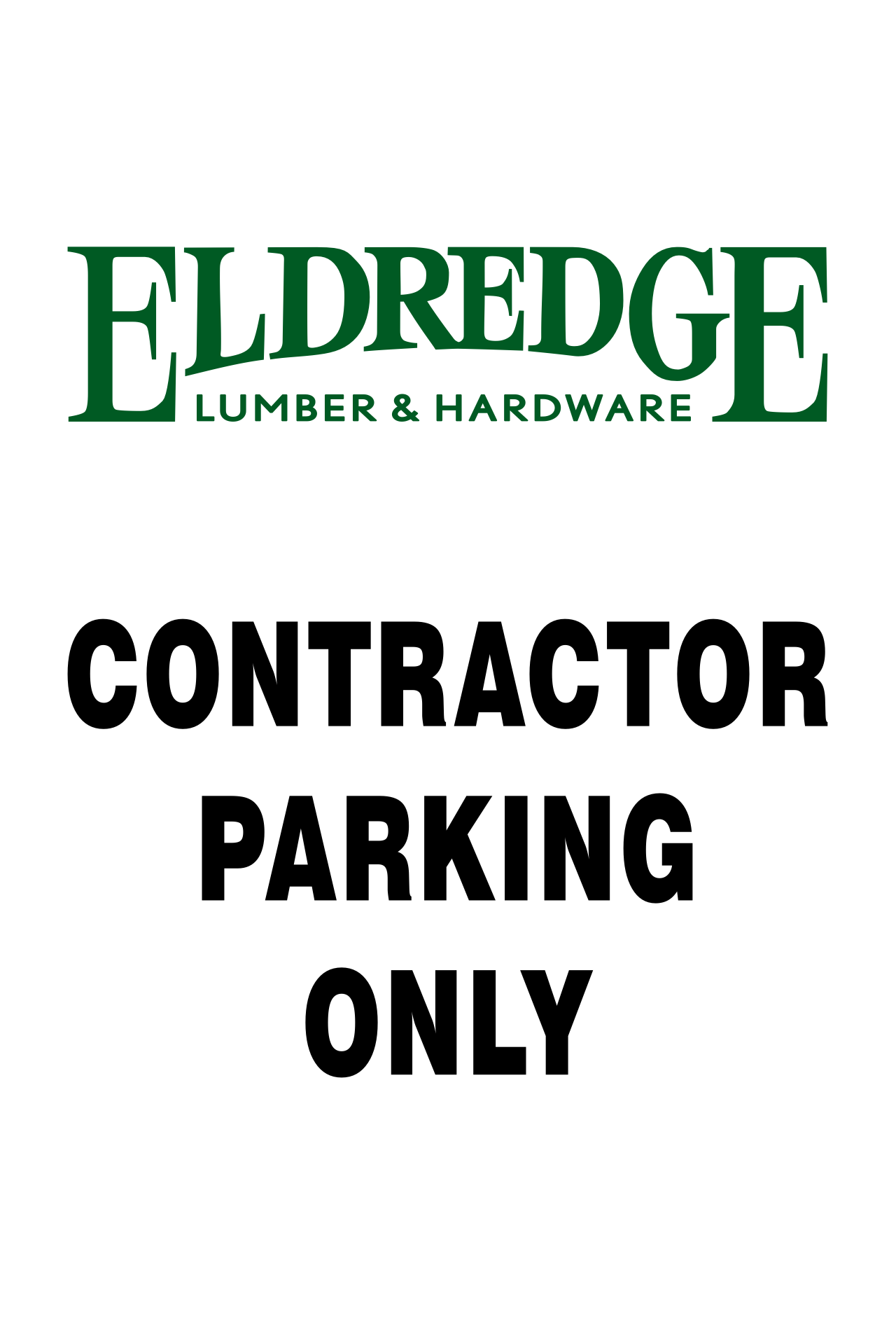 Eldredge contractor parking sign
